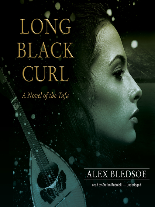 Title details for Long Black Curl by Alex Bledsoe - Available